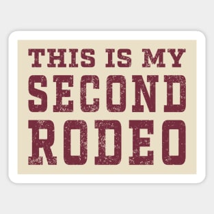 This is my second rodeo old style Sticker